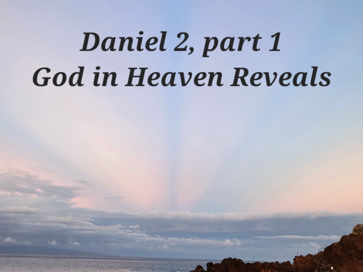 Daniel 2, part&nbsp;1